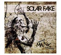 Solar fake - Another Manic Episode [Import]