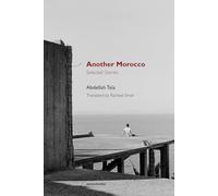 Another Morocco: Selected Stories