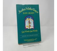 Another Mother Tongue: Gay Words, Gay Worlds
