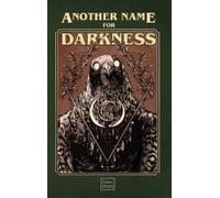 Another Name For Darkness