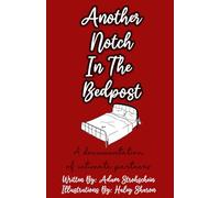 Another Notch In The Bedpost: A Documentation Of Intimate Partners