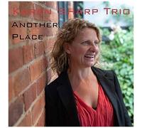 Karen Sharp Trio – Another Place – Import