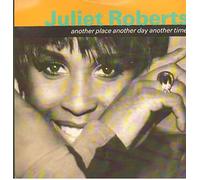 Another Place Another Day Another Time - Juliet Roberts 12"