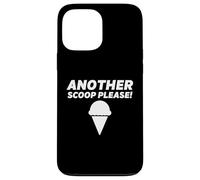 Another Scoop Please Ice Cream Vanilla Soft Serve Gelato Coque pour iPhone 13 Pro Max