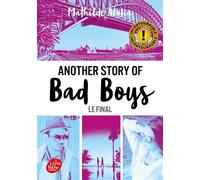 Another story of bad boys - Le final Bonus inédit - Mathilde Aloha - Ldp Jeunesse - Poche - Roman adolescent