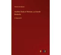 Another Study Of Woman; La Grande Breteche