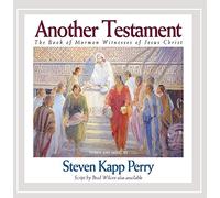 Another Testament: The Book Mormon Witnesses of