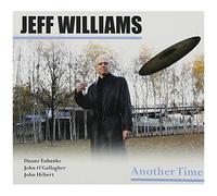 Jeff Williams – Another Time – CD