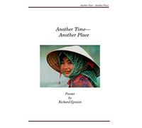 Another Time_Another Place: Poems By Richard Epstein