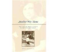 Another Way Home: The Tangled Roots of Race in One Chicago Family Hartfield, Ronne (Auteur)
