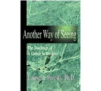 Another Way of Seeing Louise A. Poresky (Auteur)