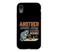 Another Wild Day Teaching Science Raccoon Teacher Coque pour iPhone XR