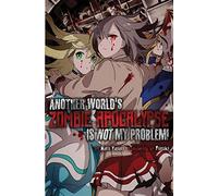 Another World's Zombie Apocalypse Is Not My Problem!