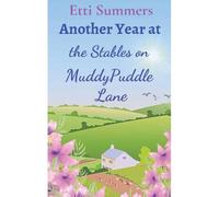 Another Year At The Stables On Muddypuddle Lane