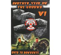 Another Year On The Ground Part VI; Over 70 Bowhun