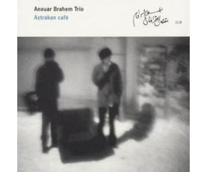 Anouar Brahem Trio Astrakan Cafe (CD) Album