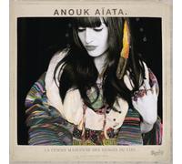 Anouk Aiata - La Femme Mangeuse des Nuages du Ciel