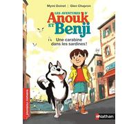 Anouk et Benji, une carabine dans les sardines - Roman Enquête - De 7 à 11 ans