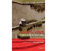 Anouk'chet: Une fillette au pays des Khmers rouges
