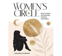 Anoushka Florence The Women's Circle (Relié)