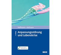 Anpassungsstörung und Lebenskrise: Mit E-Book inside und Arbeitsmaterial