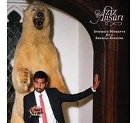 Aziz Ansari – Intimate Moments for a Sensual Evening