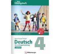 Anschluss Finden / Deutsch 4 - Das Übungsheft - Grundlagentraining: Leseheft