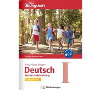 Anschluss finden / Deutsch - Das Übungsheft - Vorkurs Teil I: Wortschatztraining Klasse 1 bis 4