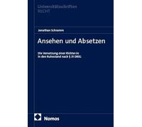 Ansehen und Absetzen: Die Versetzung einer Richter:in in den Ruhestand nach § 31 DRiG