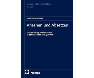 Ansehen und Absetzen: Die Versetzung einer Richter:in in den Ruhestand nach § 31 DRiG