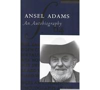 Ansel Adams: An Autobiography