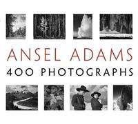Ansel Adams Ansel Adams' 400 Photographs (Poche)