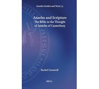 Anselm and Scripture: The Bible in the Thought of Anselm of Canterbury