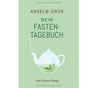 Anselm Grün Mein Fastentagebuch (Relié)