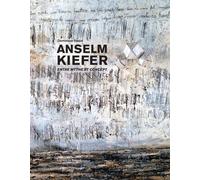 Anselm Kiefer - Entre mythe et concept