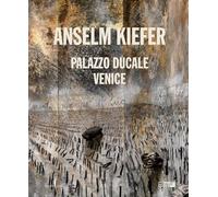 Anselm Kiefer (Palazzo Ducale, Venezia) /anglais