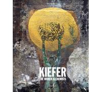 Anselm Kiefer Women Alchemists /anglais