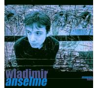 Anselme,Wladimir - Mauvaises Herbes