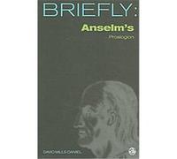 Anselm's Proslogion With the Replies of Gaunilo and Anselm David Mills Daniel (Auteur)