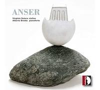 Anser. Pièces contemporaines pour Violon et Piano. Sutera, Braida. [Import]