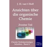 Ansichten Über Die Organische Chemie