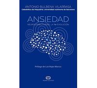 ANSIEDAD: Neuroconectividad: La Re-Evolución
