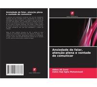 Ansiedade De Falar, Atenção Plena E Vontade De Comunicar