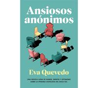 Ansiosos anónimos - Eva Quevedo - Plaza & Janes - ebook (ePub) - Livre