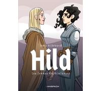 ANSPACH Hild - Les femmes des Nilbelungen