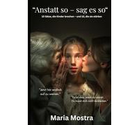 “Anstatt so - sag es so“: 10 Sätze, die Kinder brechen - und 10, die sie stärken