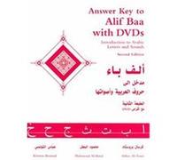 Answer Key To Alif Baa with DVDs Abbas Al-Tonsi, Karen Brustad, Mahmoud Al-Batal (Auteur)