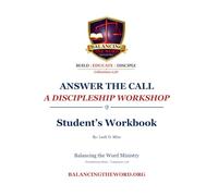 Answer the Call-Student's Workbook: A Discipleship Workshop