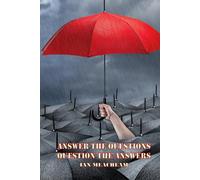 Answer The Questions Question The Answers