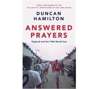 Answered Prayers: England and the 1966 World Cup